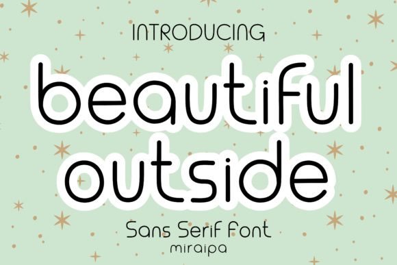 Beautiful Outside: A Handwritten Sans Serif Font for Editorial Warmth