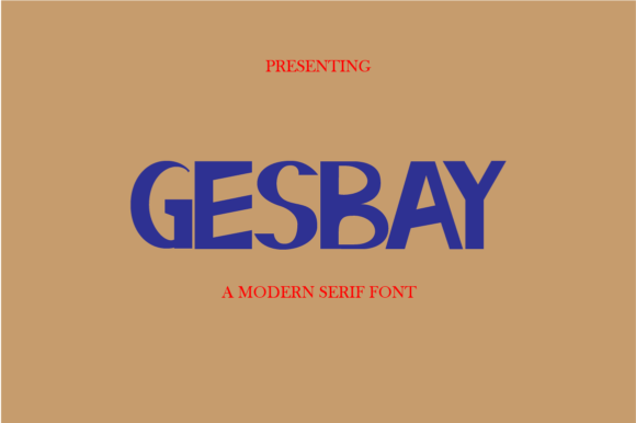 Gesbay: The Serif Font That Gives Your Small Business a Bold Voice