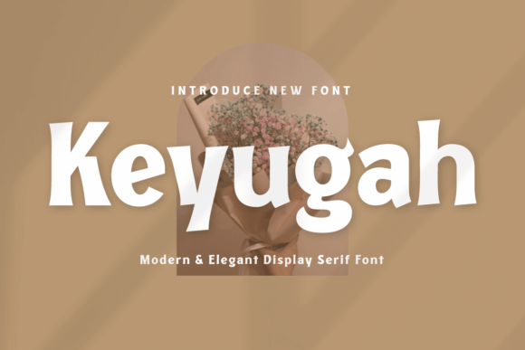Keyugah: Why This Serif Font Works for Small Business Branding