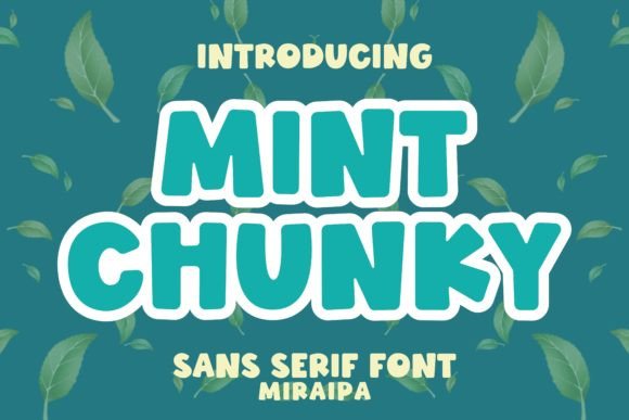 Mint Chunky Typeface for Modern Web Design and Digital Branding