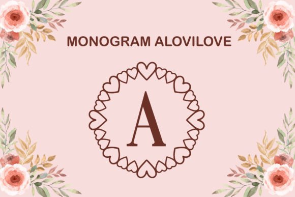 Monogram Alovilove: A Decorative Font for Crafters and Makers