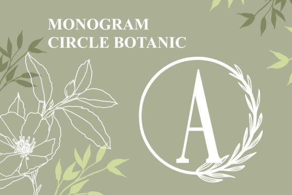 Monogram Circle Botanic: A Decorative Typeface for Handmade Products