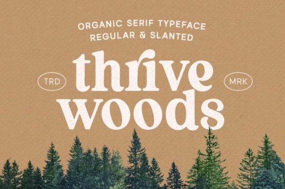 Thrive Wood: A Serif Font That Brings Warmth to Branding
